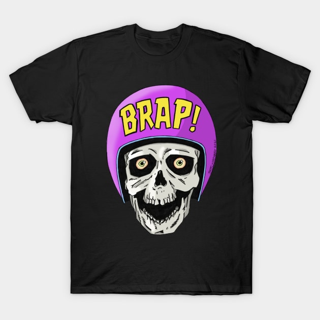 BRAP! T-Shirt by Sketch Monkey